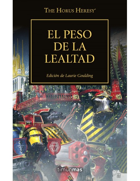 The Horus Heresy nº 48 54 El peso de la lealtad